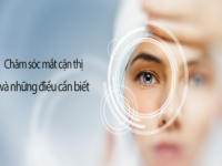 Chăm sóc mắt cận thị và những điều cần biết